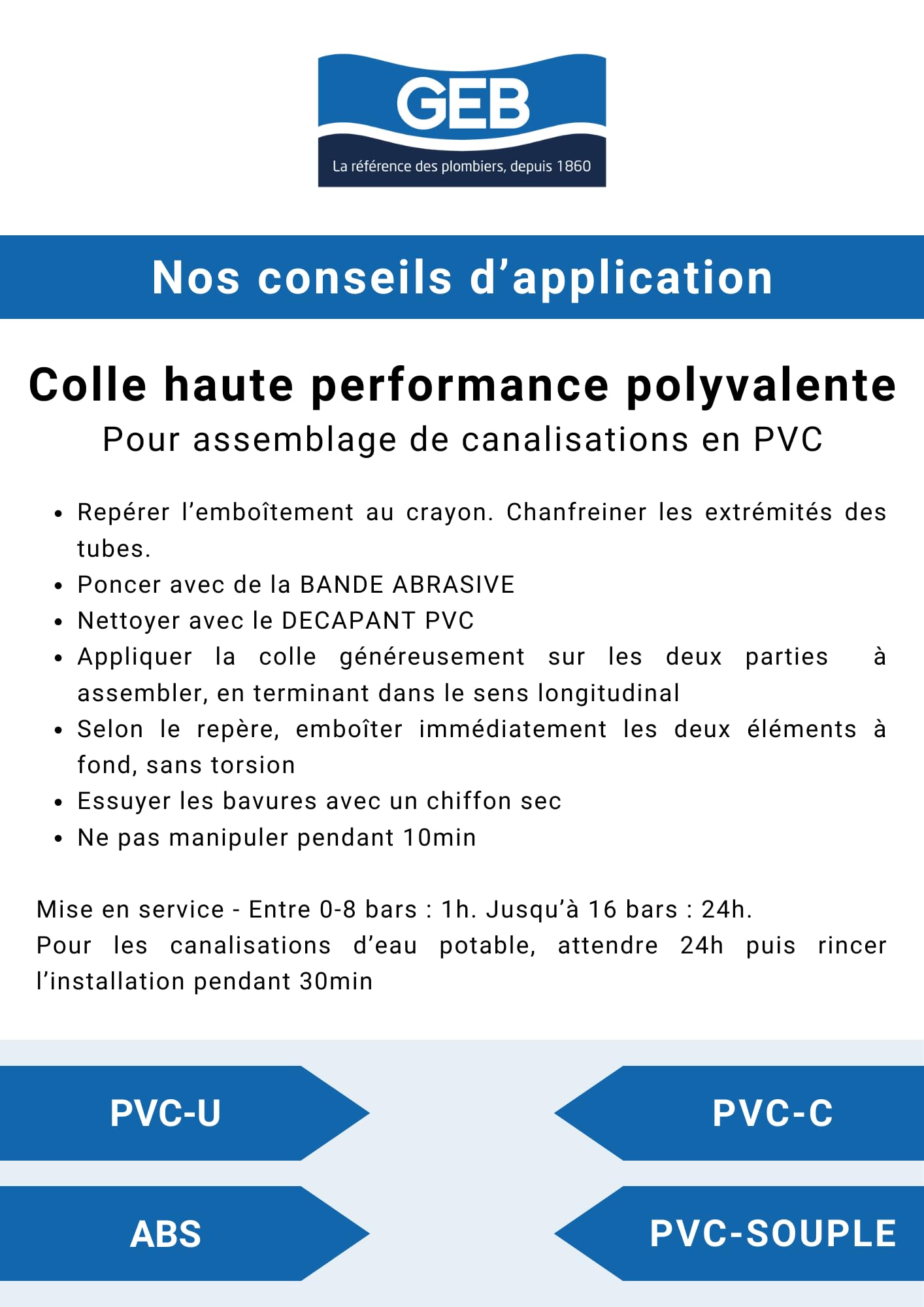 geb colle haute performance 250 ml polyvalente pour assemblage de canalisations en pvc pour réseau avec pression d'eau froide/chaude sanitaire et réseau d'évacuation des eaux usées geb colle haute performance 250 ml polyvalente pour assemblage de canalisations en pvc pour réseau avec pression d'eau froide/chaude sanitaire et réseau d'évacuation des eaux usées